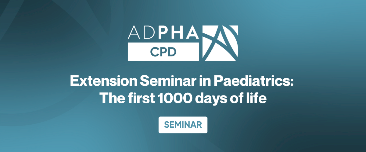 Extension Seminar in Paediatrics: The first 1000 days of life